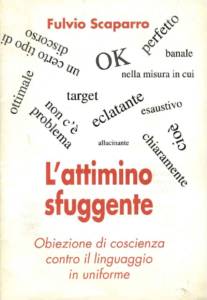 L'attimino sfuggente