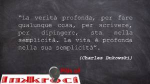 Charles Bukowski aforismi