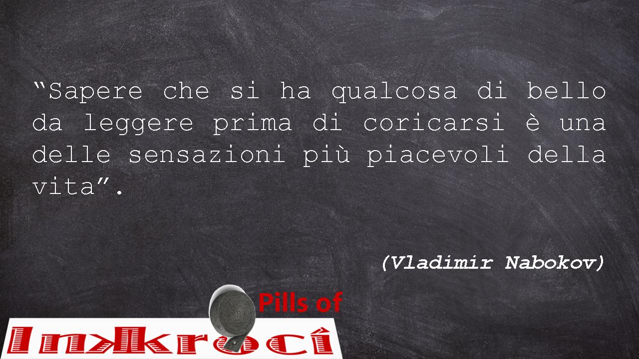 Pin di Mamma Stef su passione libri  Letteratura, Vladimir nabokov,  Citazioni