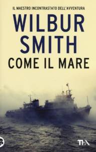 Wilbur Smith Come il mare