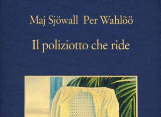 Maj Sjöwall e Per Wahlöö – Il poliziotto che ride