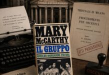 Quando un romanzo sulle donne diventò materia da tribunale: Mary McCarthy, Il gruppo e la censura italiana