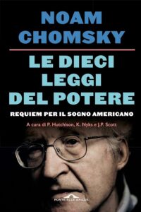 Noam Chomsky Le dieci leggi del potere